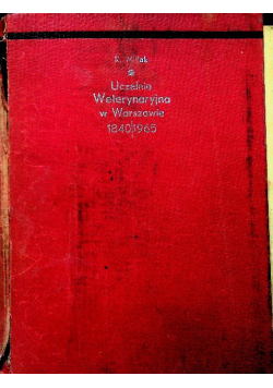 Uczelnia weterynaryjna w Warszawie 1840 1965