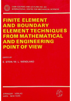 Finite Element and Boundary Element Techniques from Mathematical and Engineering Point of View