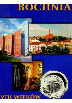 Bochnia VIII wieków