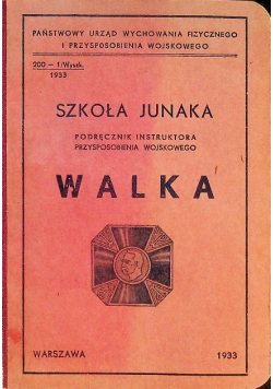 Szkoła junaka Walka 1933 r.