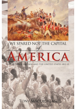 We Spared Not the Capital of America