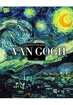 Wielcy malarze Tom 1 Van Gogh