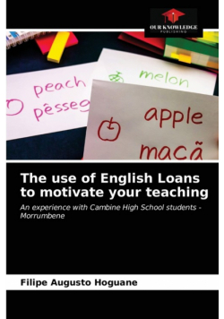The use of English Loans to motivate your teaching