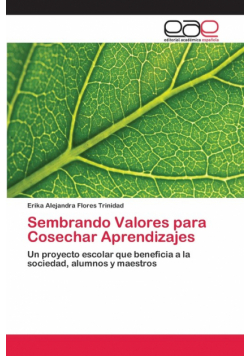Sembrando Valores para Cosechar Aprendizajes