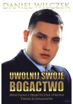 Uwolnij swoje bogactwo