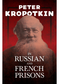 In Russian and French Prisons