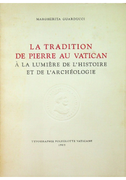 La tradition de pierre au Vatican