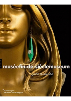Guide du musee fin de siecle museum