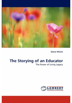 The Storying of an Educator