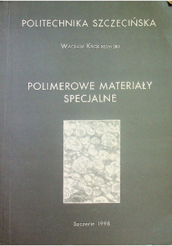 Polimerowe materiały specjalne