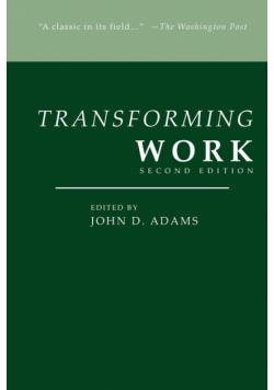 Transforming Work, Second Edition