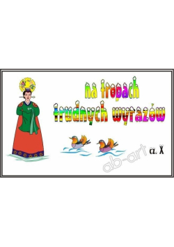 Na tropach trudnych wyrazów