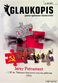Glaukopis pismo społeczno historyczne  nr 39 rok 2021 Jerzy Putrament