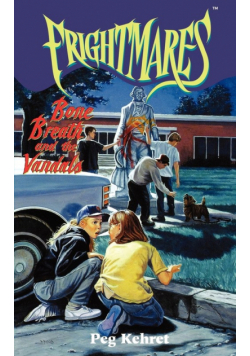 Bone Breath and the Vandals