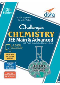 Challenger Chemistry for JEE Main & Advanced with past 5 years Solved Papers ebook (12th edition)