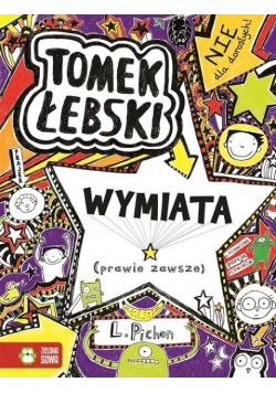 Tomek Łebski tom 5 Wymiata prawie zawsze