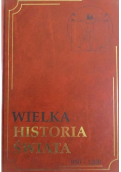 Wielka historia świata Tom 8 950 - 1200