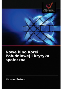 Nowe kino Korei Południowej i krytyka społeczna
