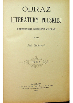 Obraz Literatury Polskiej Tom I 1898 r