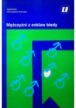Mężczyźni z enklaw biedy