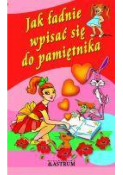Jak ładnie wpisać się do pamiętnika.