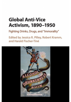 Global Anti-Vice Activism, 1890-1950