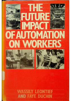 The future impact of automation on workers