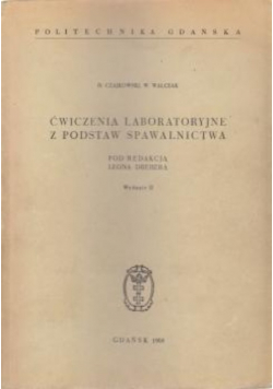 Ćwiczenia laboratoryjne z podstaw spawalnictwa