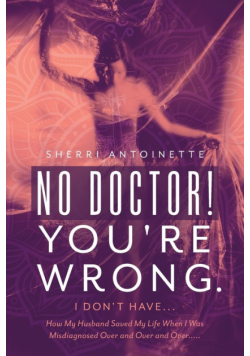 No Doctor! You're Wrong.