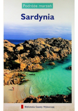 Podróże marzeń Sardynia