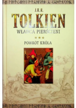 Władca Pierścieni Tom III Powrót króla