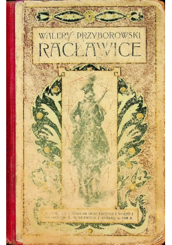 Racławice 1909 r.