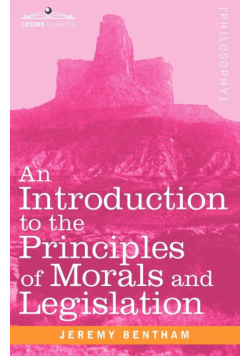 An Introduction to the Principles of Morals and Legislation