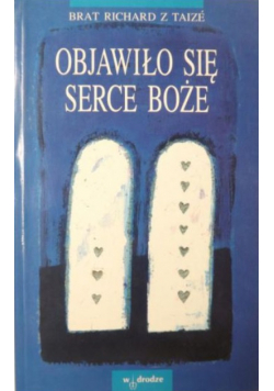 Objawiło się serce Boże
