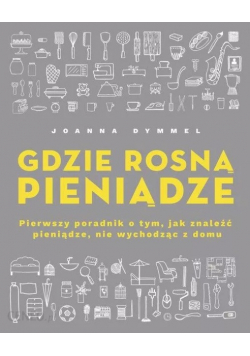 Gdzie rosną pieniądze