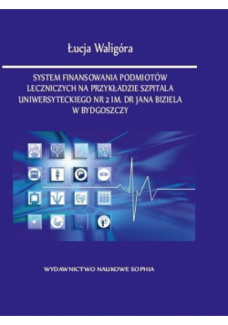 System finansowania podmiotów leczniczych...