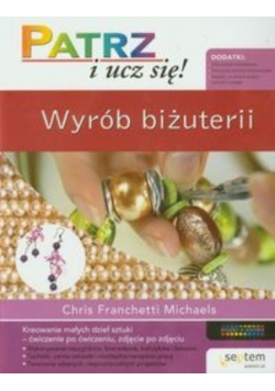 Wyrób biżuterii Patrz i ucz się