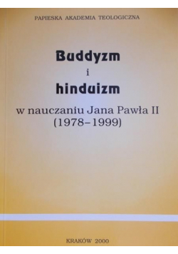 Buddyzm i hinduizm w nauczaniu Jana Pawła II