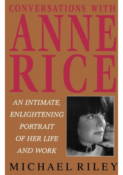 Conversations with Anne Rice
