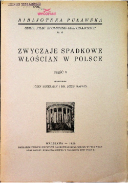 Zwyczaje spadkowe włościan w Polsce część v 1929 r.