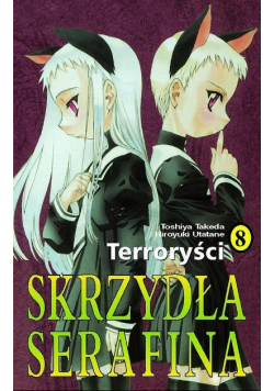Skrzydła serafina Nr 8 Terroryści