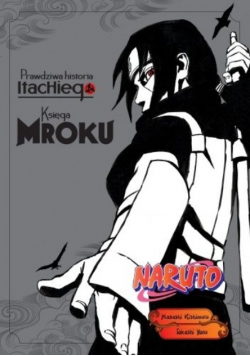 Naruto Shinden Tom 2 Prawdziwa historia Itachiego Księga mroku