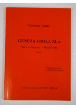 Geneza i rola zła praca teologiczno-filozoficzna