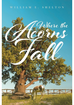 Where the Acorns Fall