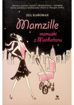 Mamzille mamuśki z Manhattanu