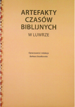 Artefakty czasów biblijnych w Luwrze