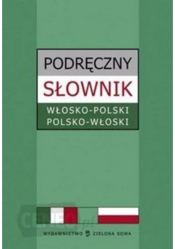 Podręczny słownik włosko polski polsko włoski