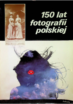 150 lat fotografii polskiej