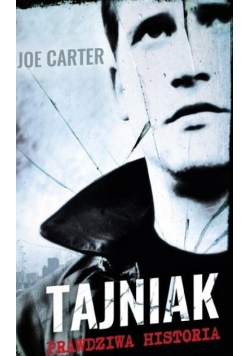 Tajniak Prawdziwa historia