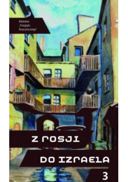 Z Rosji do Izraela cz.3